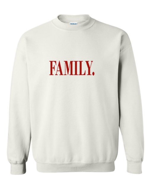 Family Sweatshirt