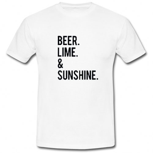 beers and sunshine t shirt