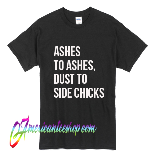 side chicks matter t shirt