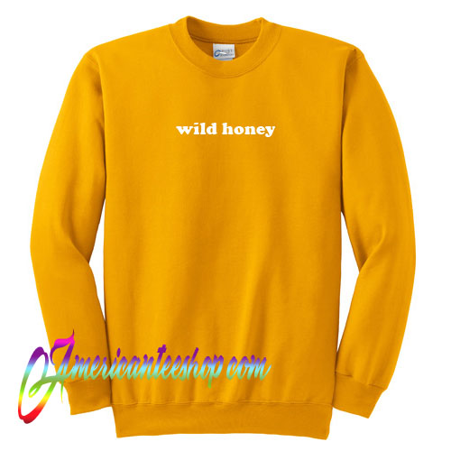 wild honey yellow sweatshirt