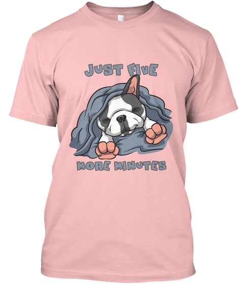 just 5 more minutes shirt