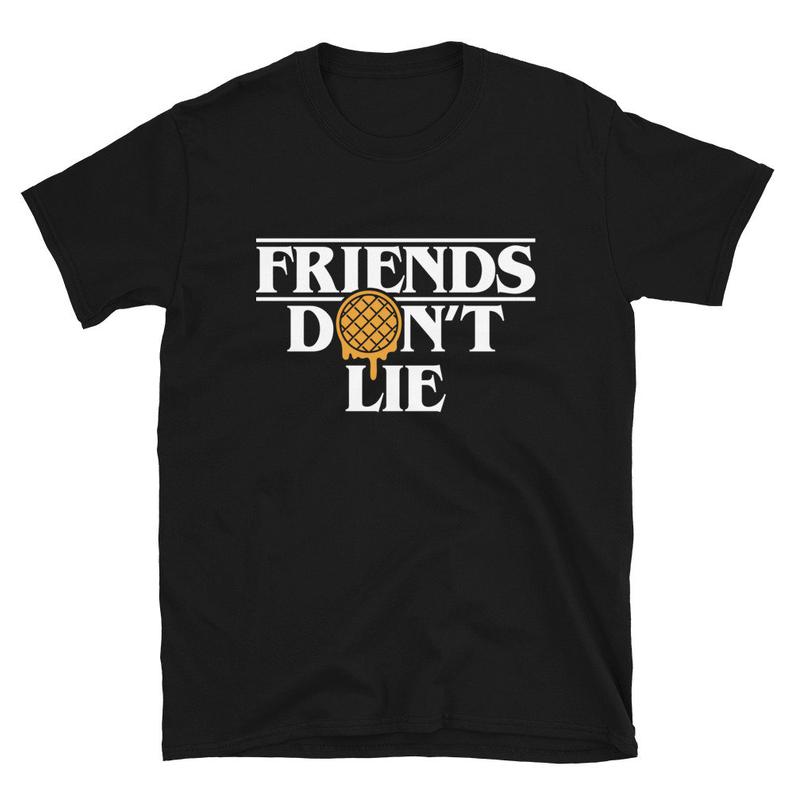 Friends Don't Lie Eggo T shirt