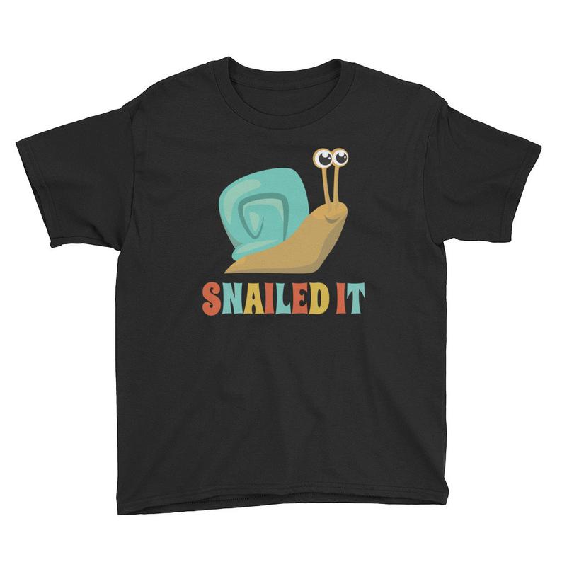 Snailed It Shirt Funny Snail Lover Gift Youth Short Sleeve T-Shirt ...