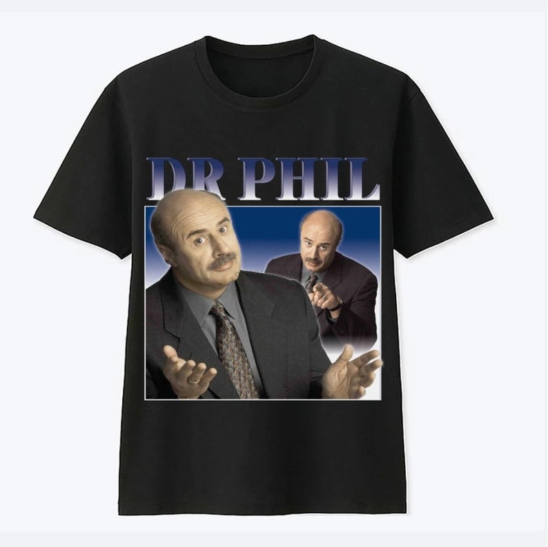 dr phil shirt