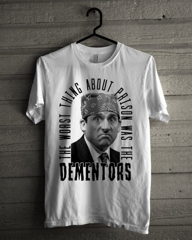 the worst thing about prison was the dementors shirt